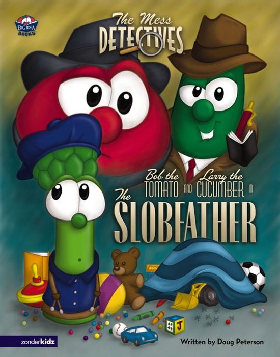 Big Idea Books / VeggieTales - The Mess Detectives: The Slob ... - cover