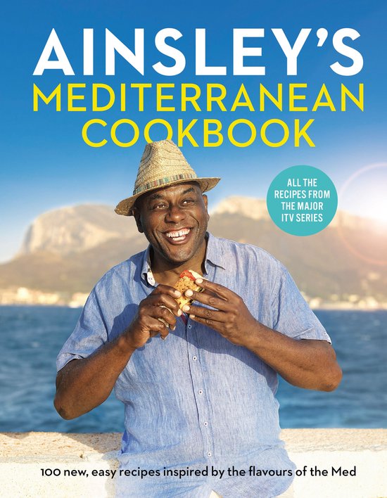 Ainsley’s Mediterranean Cookbook - cover