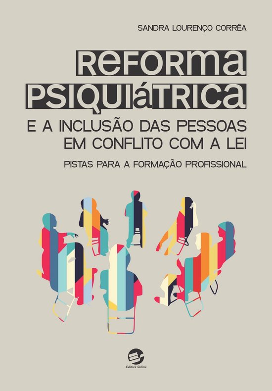 Reforma psiquiátrica e a inclusão das pessoas em conflito  ... - cover