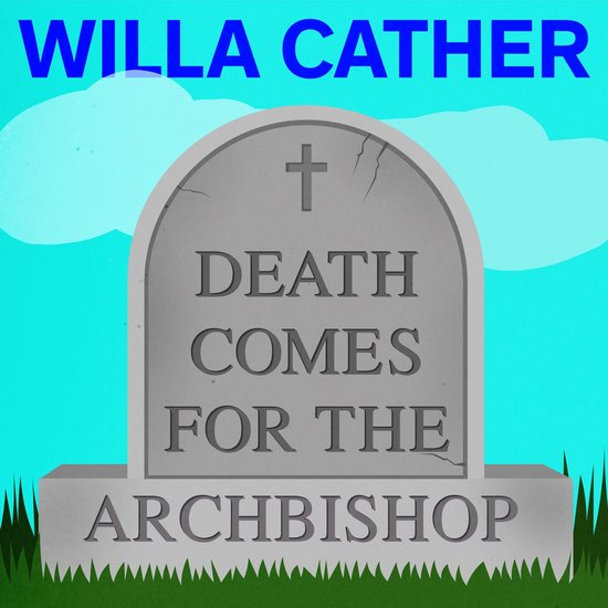 Death Comes for the Archbishop - cover