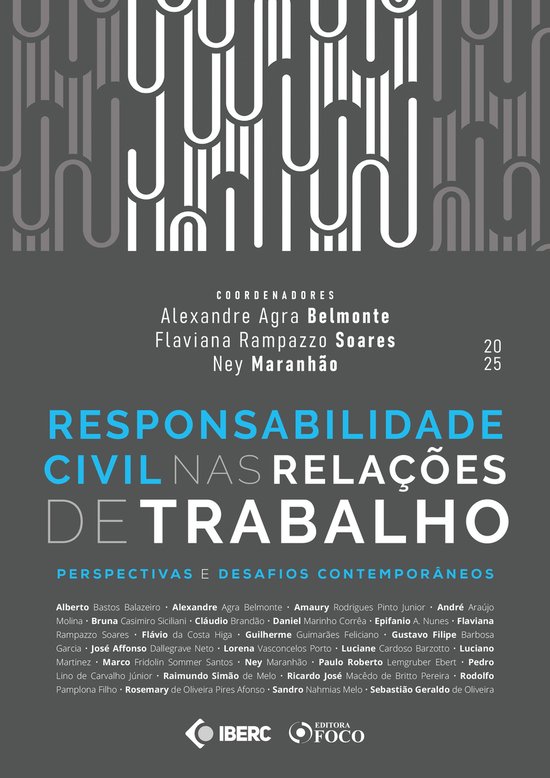 RESPONSABILIDADE CIVIL NAS RELAÇÕES DE TRABALHO - 1ª ED - ... - cover