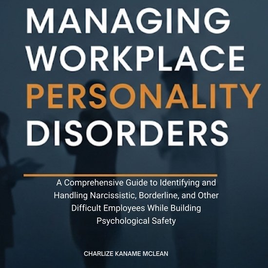 Managing Workplace Personality Disorders - cover