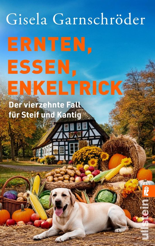 Ein-Steif-und-Kantig-Krimi 14 - Ernten, Essen, Enkeltrick