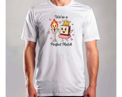 We're a Perfect Match - T Shirt - Funny - Sarcasm - Grappig - Sarcasme - CoupleGoals - Cute - Funny - LoveStory - ForeverUs - KoppelGoals - WareLiefde - Verliefd