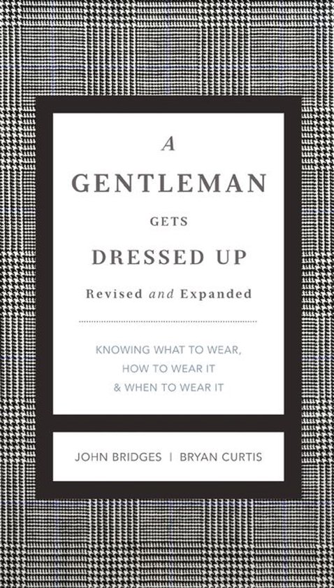 A Gentleman Gets Dressed Up Revised & Updated - cover