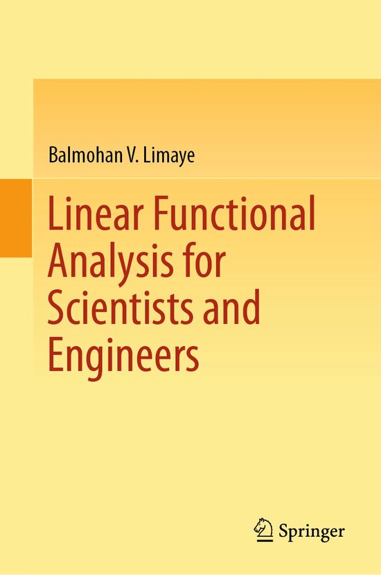 Linear Functional Analysis for Scientists and Engineers - cover