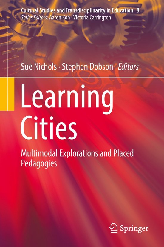 Cultural Studies and Transdisciplinarity in Education- Learning Cities
