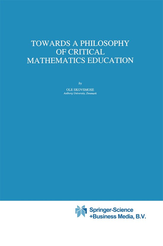 Towards a Philosophy of Critical Mathematics Education - cover