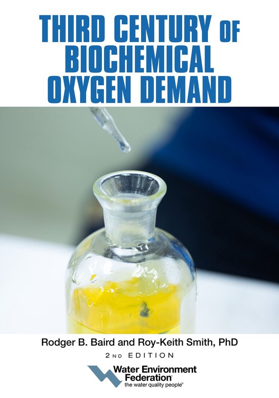 Third Century of Biochemical Oxygen Demand, 2nd Edition - cover