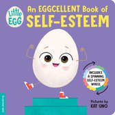 Little Egg Books 3 - Little Egg: An Eggcellent Book of Self-Esteem