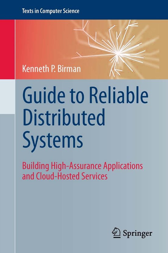 Guide To Reliable Distributed Systems - cover