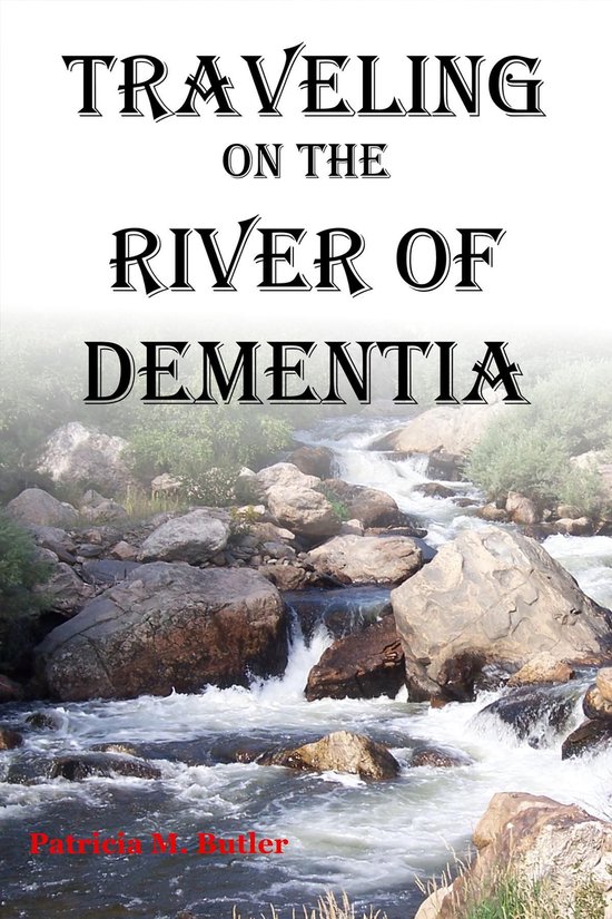 Traveling on the River of Dementia - cover