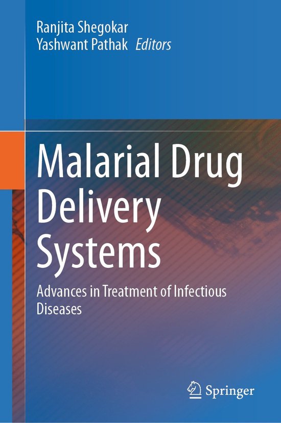 Malarial Drug Delivery Systems - cover