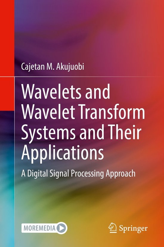Wavelets and Wavelet Transform Systems and Their Application ... - cover