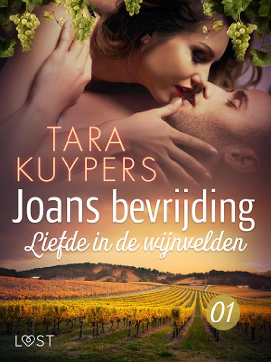 Joan's Bevrijding 1 - Joans bevrijding 1: Liefde in de wijnv ... - cover