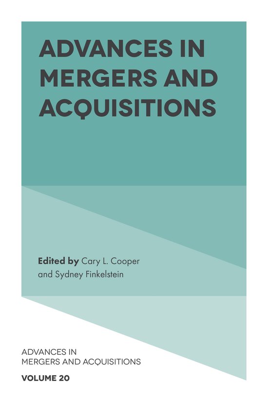 Advances in Mergers and Acquisitions 20 - Advances in Merger ... - cover