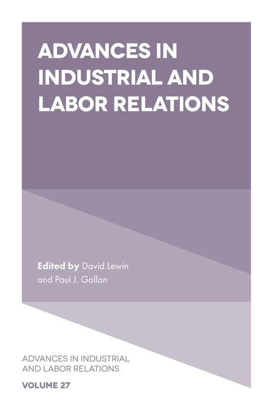 Advances in Industrial and Labor Relations 27 - Advances in  ... - cover