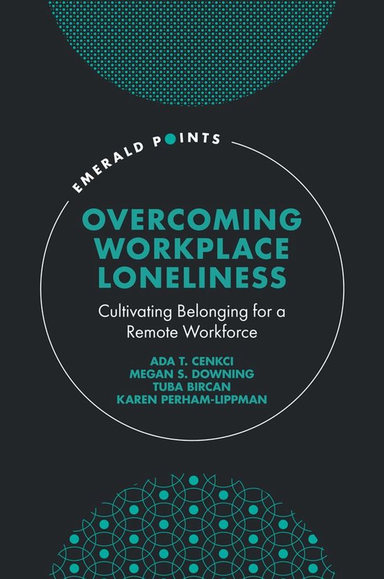 Emerald Points - Overcoming Workplace Loneliness - cover