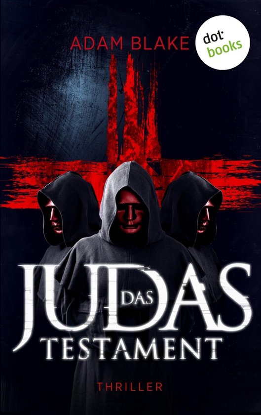 Die dunklen Fälle von Kennedy & Tillman 1 - Das Judas-Testa ... - cover