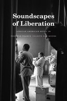 Refiguring American Music - Soundscapes of Liberation