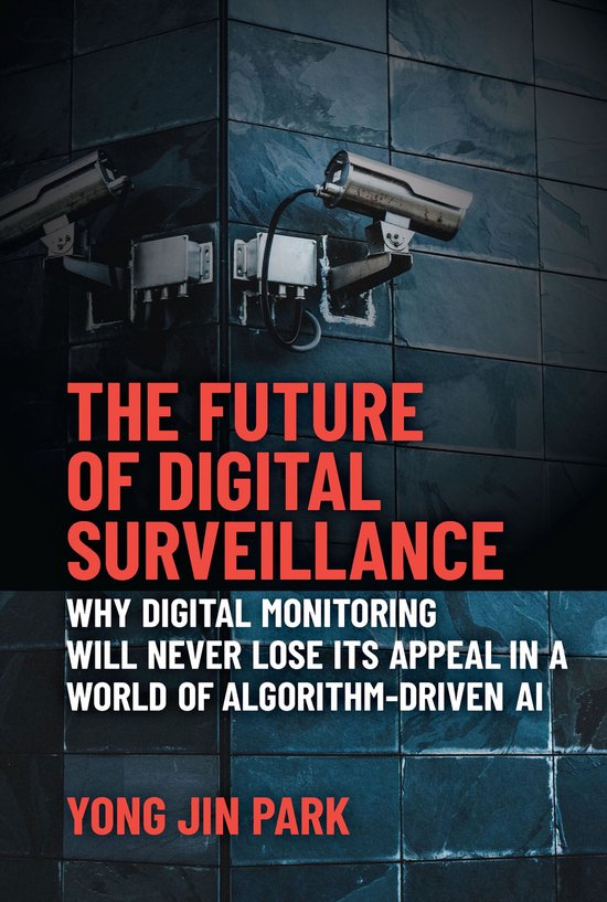 The Future of Digital Surveillance - cover