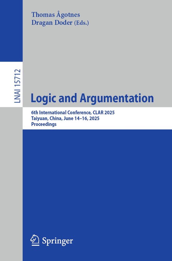 Lecture Notes in Artificial Intelligence - Logic and Argumentation ...