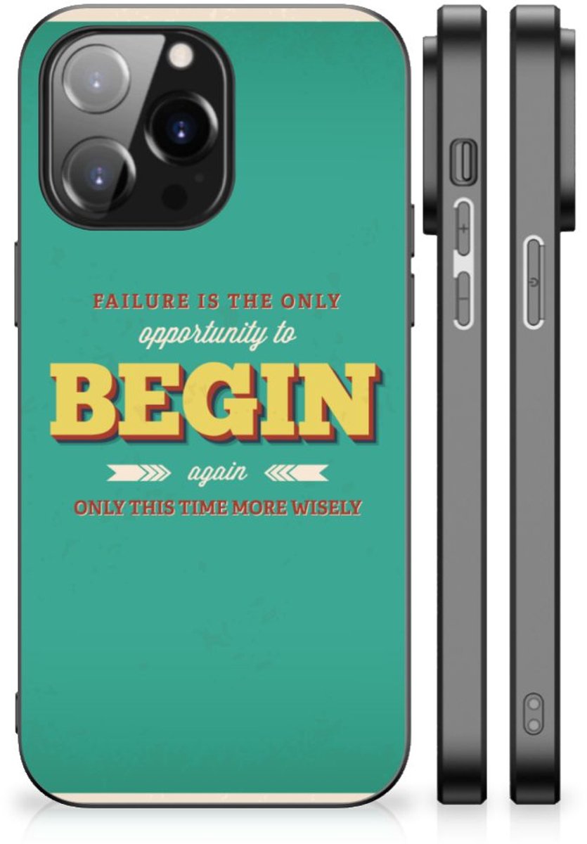 iPhone 14 Pro Max Telefoon Hoesje met tekst Quote Begin
