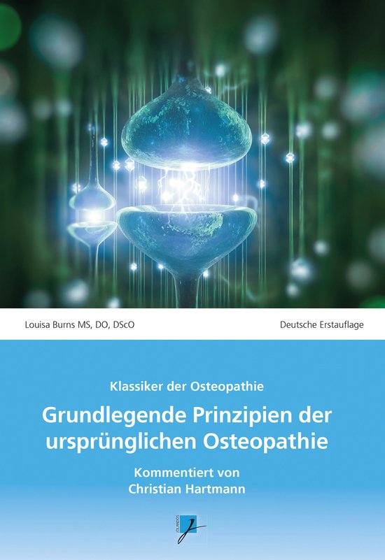 Grundlegende Prinzipien der ursprünglichen Osteopathie - cover