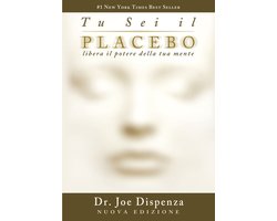 Tu sei il Placebo