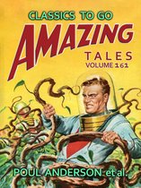 Classics To Go - Amazing Tales Volume 161