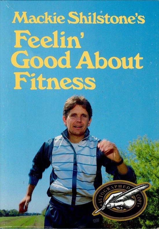 Mackie Shilstone's Feelin' Good about Fitness - cover