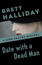 The Mike Shayne Mysteries 32 - Date with a Dead Man