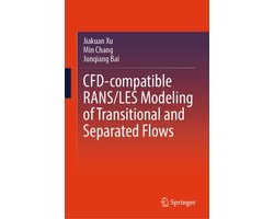 Engineering (R0) - CFD-Compatible RANS/LES Modeling of Transitional and Separated Flows