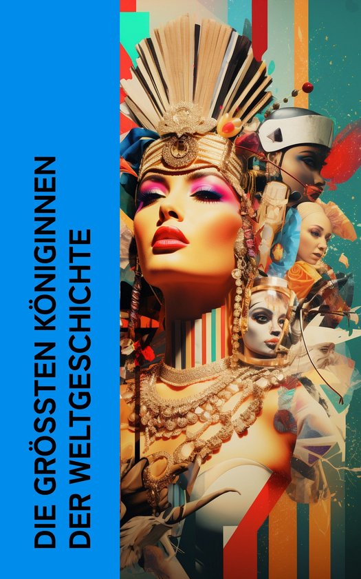 Die größten Königinnen der Weltgeschichte - cover
