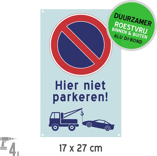Pictogramme/panneau Dibond + perçages | Stationnement interdit - « Ne vous garez pas ici ! » | 17x27cm | Durable | Ce n'est pas un parking | Gardez la sortie libre | Bleu clair | 1 pièce