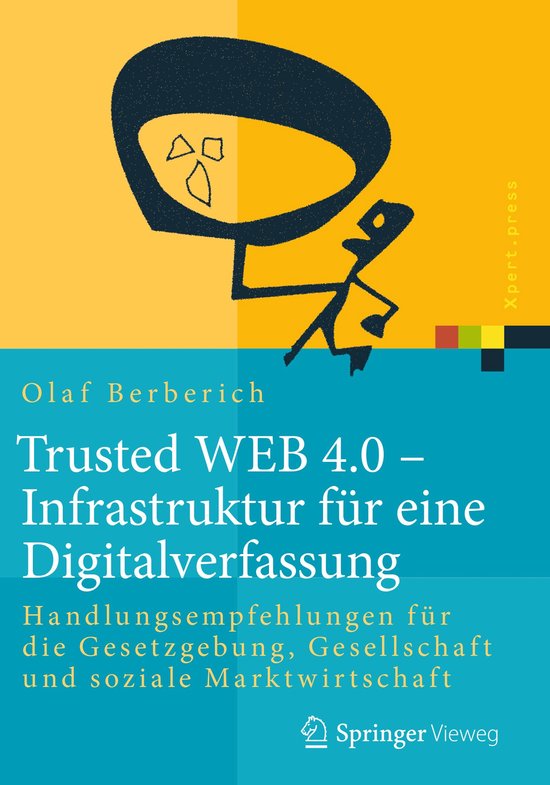 Trusted WEB 4.0 – Infrastruktur für eine Digitalverfassun ... - cover
