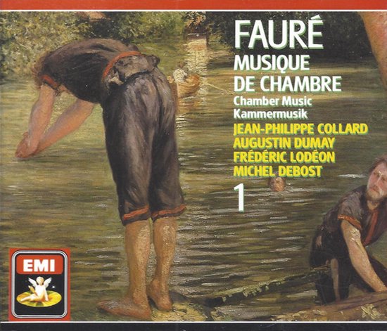 Fauré: Chamber Music, Vol.1
