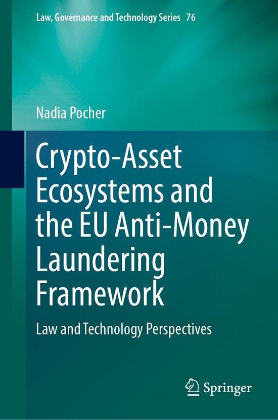 Law, Governance and Technology Series 76 - Crypto-Asset Ecos ... - cover
