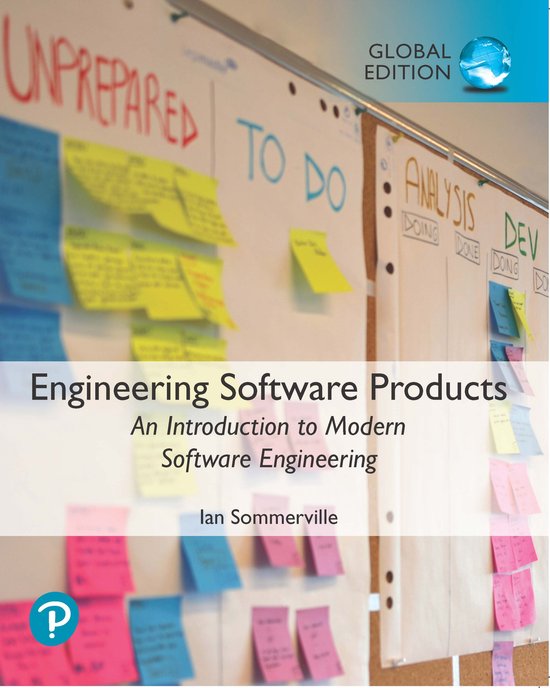 Engineering Software Products An Introduction to Modern Software Engineering, Global Edition