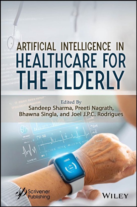 Artificial Intelligence in Healthcare for the Elderly (ebook ...