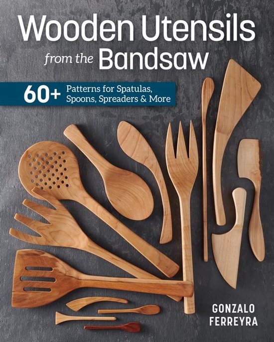 Wooden Utensils from the Bandsaw - cover