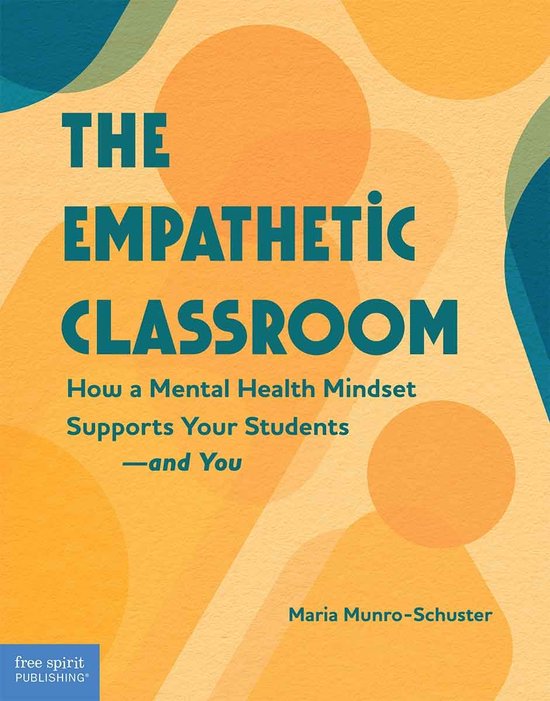 Free Spirit Professional® - The Empathetic Classroom - cover