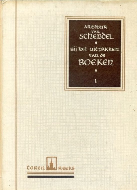 Arthur van Schendel - Bij het uitpakken van de boeken