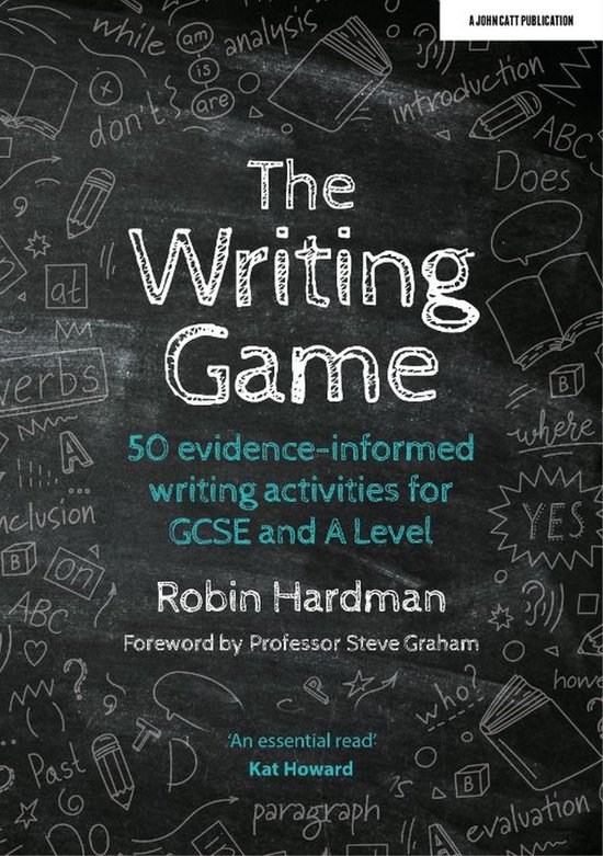 The Writing Game: 50 Evidence-Informed Writing Activities fo ... - cover
