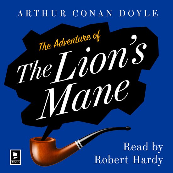 Argo Classics-The Adventure of the Lion’s Mane - cover