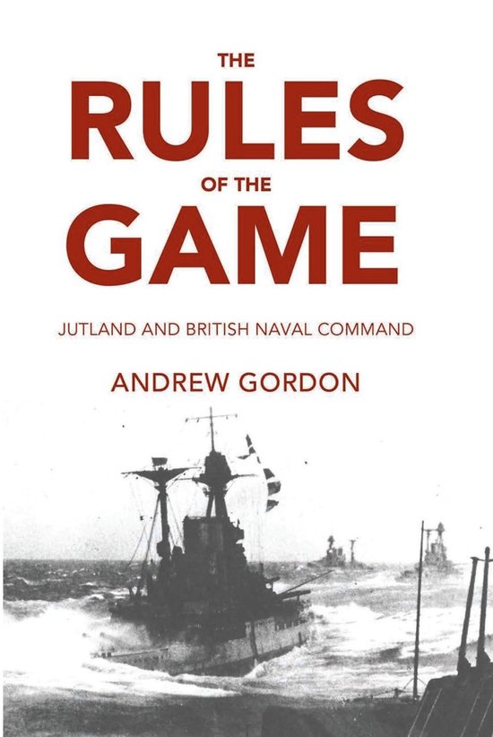 Boek 'The Rules of the Game' met een afbeelding van slagschepen op zee.