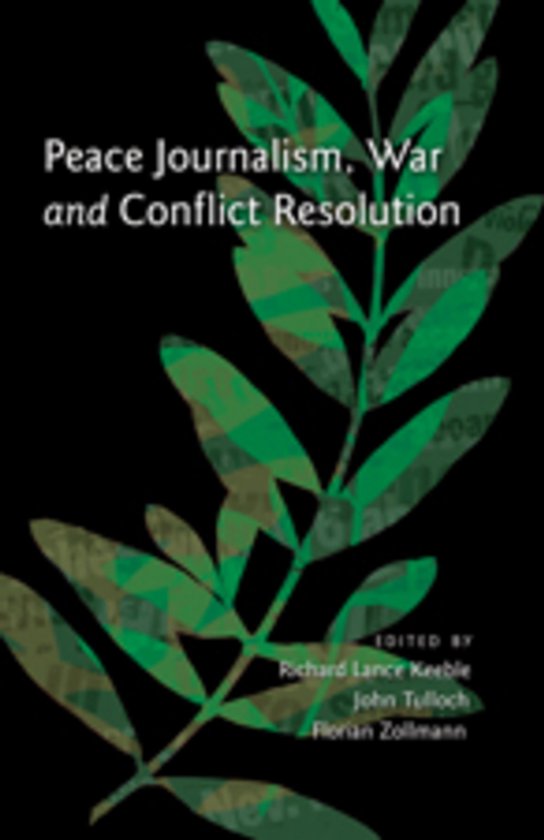 Peace Journalism, War and Conflict Resolution - cover