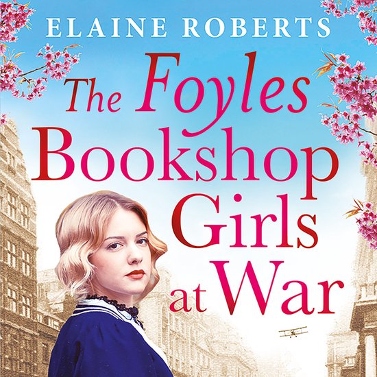 The Foyles Bookshop Girls at War - cover