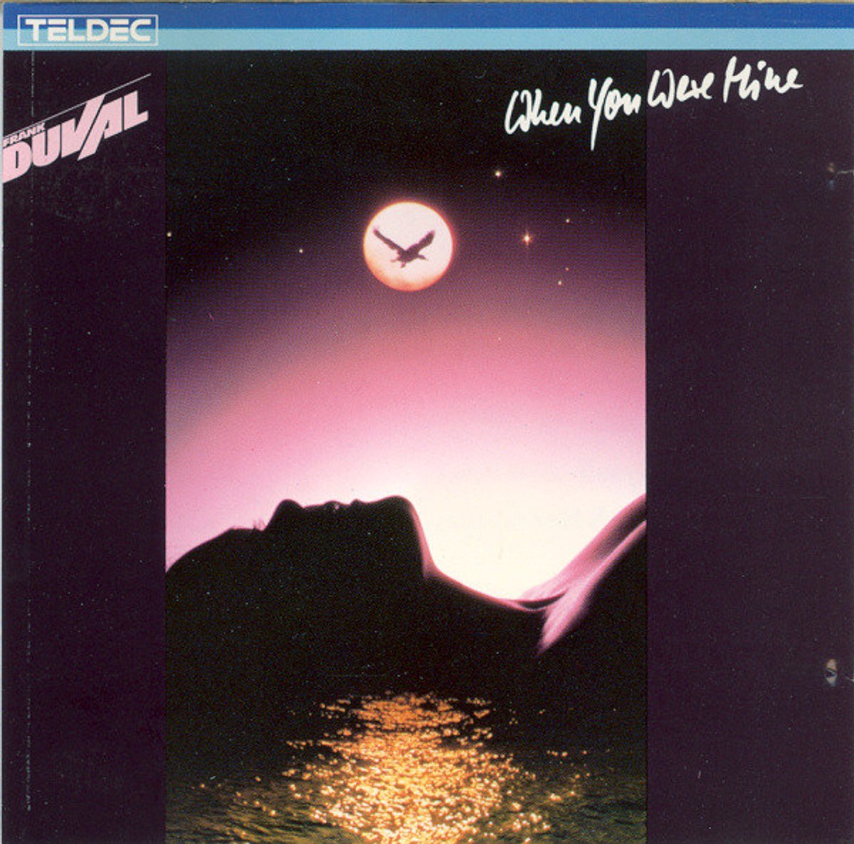 Frank Duval – When You Were Mine