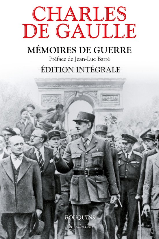 Mémoires de guerre. Édition intégrale